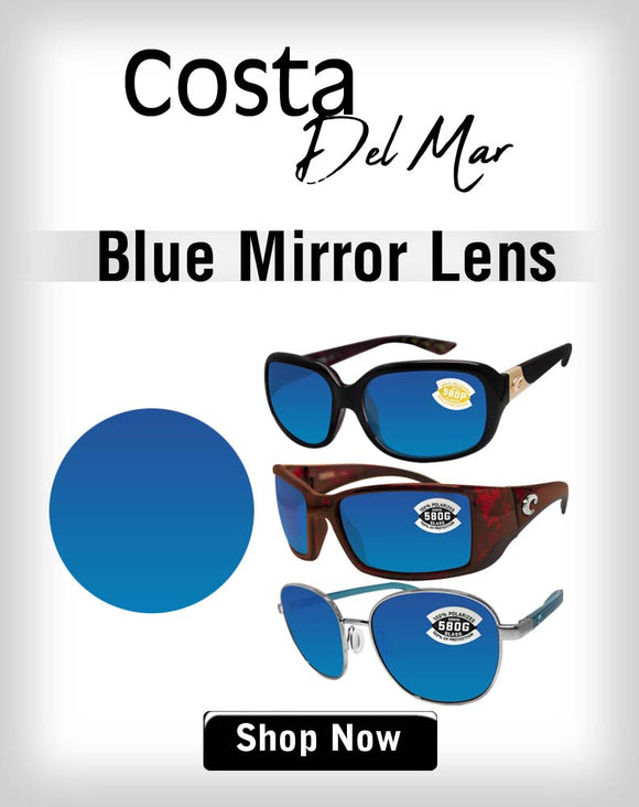 Costa Del Mar Blue Mirror lens